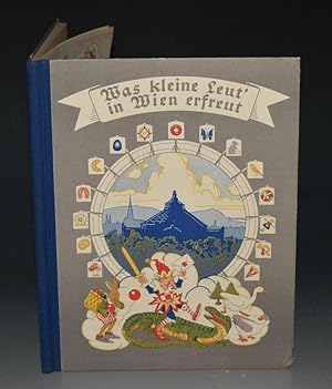 Was kleine Leut in Wien erfreut. Erstes Lesebuch für Volksschulen. 2. Teil. Sommerbuch.