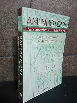 Imagen del vendedor de Amenhotep III: Perspectives on His Reign. David O'Connor and Eric H. Cline, editors. Ingls. a la venta por Lauso Books