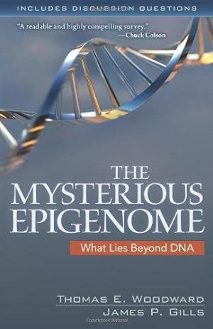 Seller image for The Mysterious Epigenome: What Lies Beyond DNA for sale by WeBuyBooks