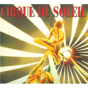 Seller image for Cirque Du Soleil for sale by WeBuyBooks