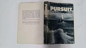 Seller image for Pursuit : the Chase and Sinking of the Bismarck / [By] Ludovic Kennedy for sale by Goldstone Rare Books