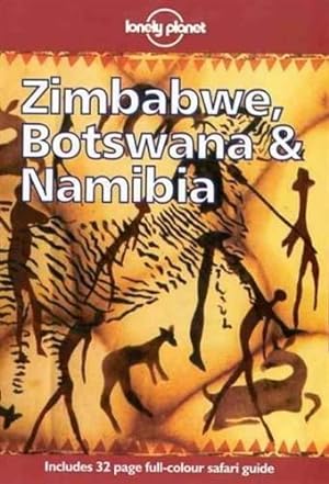 Bild des Verkufers fr Zimbabwe, Botswana and Namibia (Lonely Planet Country Guides) zum Verkauf von WeBuyBooks