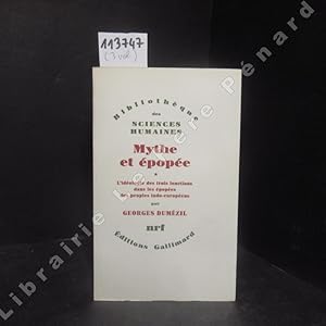 Bild des Verkufers fr Mythe et pope. Tome I : L'idologie des trois fonctions dans les popes des peuples indo-europens. Tome II : Types piques indo-europens : un hros, un sorcier, un roi. Tome III : Histoires romaines. zum Verkauf von Librairie-Bouquinerie Le Pre Pnard