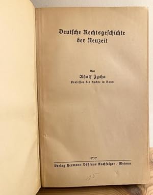 Image du vendeur pour Deutsche Rechtsgeschichte der Neuzeit. mis en vente par Treptower Buecherkabinett Inh. Schultz Volha