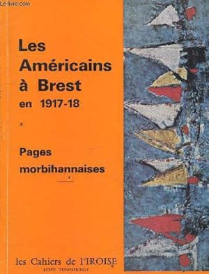 Image du vendeur pour Les Cahiers de l'Iroise 16e anne n4 (Nouvelle srie) Octobre-dcembre 1969 : Les Amricains  Brest en 1917-18 - Pages morbihannaises. Sommaire : Histoire vcue du camp amricain de Pontanzen pendant la guerre de 1914-118 par Alain Jestin - etc. mis en vente par Le-Livre