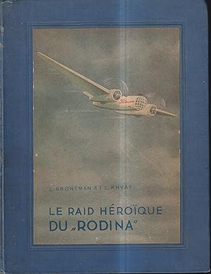 Imagen del vendedor de Le raid hroque du "Rodina" a la venta por PRISCA