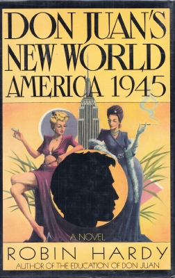 Image du vendeur pour Don Juan's New World: America 1945 (signed by the author) mis en vente par COLD TONNAGE BOOKS