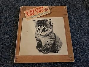 Seller image for A KITTEN FOR YOU for sale by Betty Mittendorf /Tiffany Power BKSLINEN