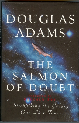 Seller image for The Salmon Of Doubt: Hitchhiking The Galaxy One Last Time for sale by COLD TONNAGE BOOKS