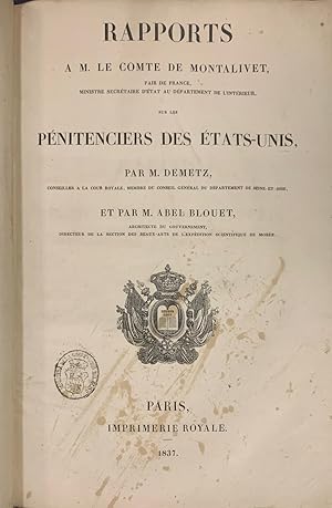 Seller image for Rapports A M. Le Comte de Montalivet, pair de France, Ministre Secretaire D'Etat au Departement de L' Interieur sur les Penitenciers des Etats-Unis for sale by Librera Garca Prieto