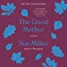 Seller image for The Good Mother: A Novel [Audio Book (CD) ] for sale by booksXpress