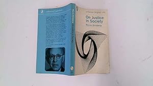 Imagen del vendedor de On justice in society ('Pelican books) a la venta por Goldstone Rare Books