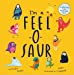Seller image for I'm a Feel-o-Saur [Hardcover ] for sale by booksXpress