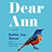 Seller image for Dear Ann: A Novel [Audio Book (CD) ] for sale by booksXpress