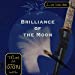 Imagen del vendedor de Brilliance of the Moon (Tales of the Otori, 3) [Audio Book (CD) ] a la venta por booksXpress