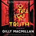 Imagen del vendedor de To Tell You the Truth: A Novel [Audio Book (CD) ] a la venta por booksXpress