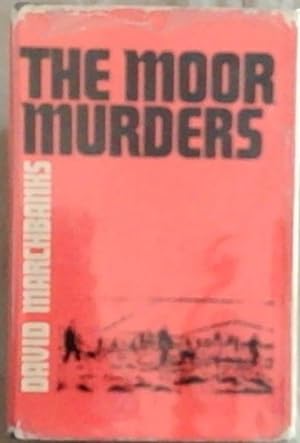 Image du vendeur pour The Moor Murders mis en vente par Chapter 1
