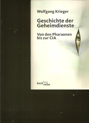 Bild des Verkufers fr Geschichte der Geheimndienst. 2. durchgesehene Auflage. zum Verkauf von Ant. Abrechnungs- und Forstservice ISHGW