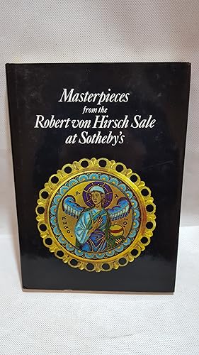 Seller image for Masterpieces from the Robert Von Hirsch Sale at Sotheby's for sale by Cambridge Rare Books