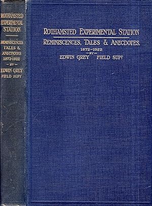 Rothamsted Experimental Station : Reminiscences, Tales and Anecdotes of the Laboratories, Staff a...