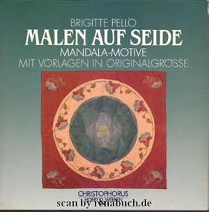 Malen auf Seide Mandala-Motive, mit Vorlagen in Originalgrösse