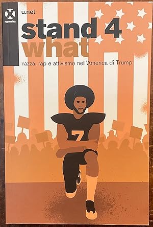 Stand 4 what: razza, rap e attivismo nell'America di Trump