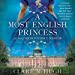 Immagine del venditore per A Most English Princess: A Novel of Queen Victoria's Daughter [Audio Book (CD) ] venduto da booksXpress