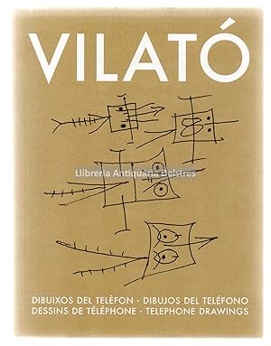 Seller image for Vilat. Dibuixos del telfon . / Dessins de tlphone. for sale by Llibreria Antiquria Delstres