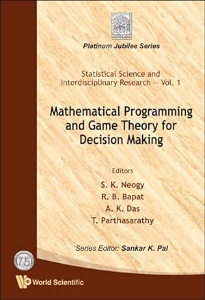 Seller image for Mathematical Programming And Game Theory For Decision Making for sale by GreatBookPrices