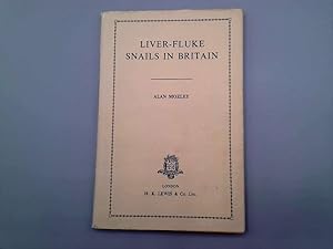 Immagine del venditore per Liver Fluke Snails in Britain venduto da Goldstone Rare Books