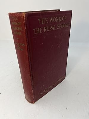 THE WORK OF THE RURAL SCHOOL (signed)