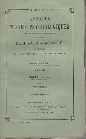 Bild des Verkufers fr Annales Mdico-Psychologiques. Journal destin  recueillir tous les documents relatifs  l'Alination Mentale, aux Nvroses, et  la Mdecine Lgale des Alins. - Tome 1er - 3 Srie - 1 Anne - N 4 zum Verkauf von PRISCA