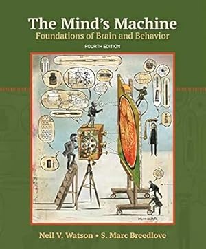 Imagen del vendedor de The Minds Machine: Foundations of Brain and Behavior a la venta por BombBooks