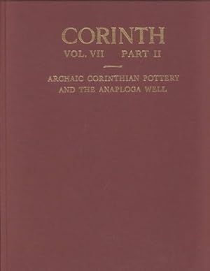 Seller image for Archaic Corinthian Pottery and the Anaploga Well for sale by GreatBookPrices