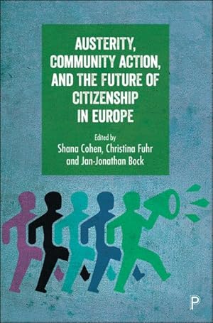 Seller image for Austerity, Community Action, and the Future of Citizenship in Europe for sale by GreatBookPrices