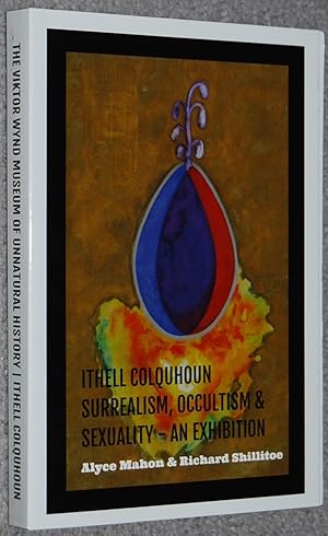 Bild des Verkufers fr Ithell Colquhoun : surrealism, occultism & sexuality zum Verkauf von Springhead Books