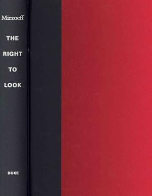 Image du vendeur pour Right to Look : A Counterhistory of Visuality mis en vente par GreatBookPrices