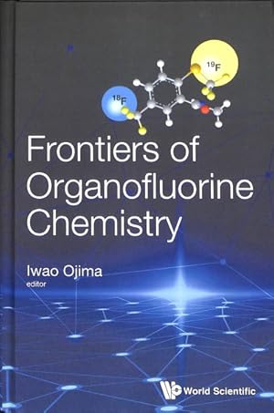 Bild des Verkufers fr Frontiers of Organofluorine Chemistry zum Verkauf von GreatBookPrices