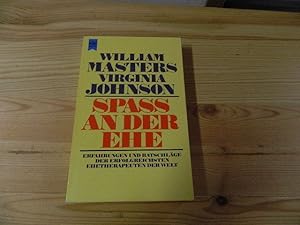 Bild des Verkufers fr Spass an der Ehe : Erfahrungen u. Ratschlge d. erfolgreichsten Ehetherapeuten d. Welt. William Masters ; Virginia Johnson. [Dt. bers. von Brigitte Stein] / Heyne-Bcher ; Nr. 4762 : Heyne-Ratgeber zum Verkauf von Versandantiquariat Schfer