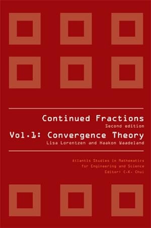 Bild des Verkufers fr Continued Fractions : Convergence Theory zum Verkauf von GreatBookPrices