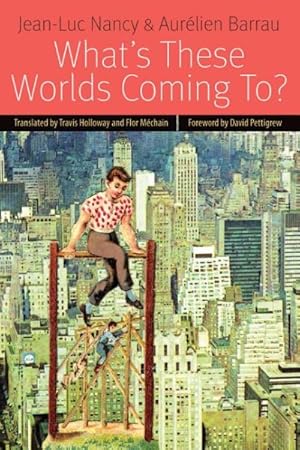 Seller image for What's These Worlds Coming To? for sale by GreatBookPrices