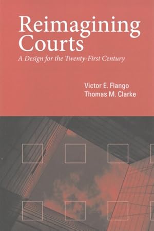 Bild des Verkufers fr Reimagining Courts : A Design for the Twenty-First Century zum Verkauf von GreatBookPrices