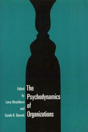 Immagine del venditore per Psychodynamics of Organizations venduto da GreatBookPrices