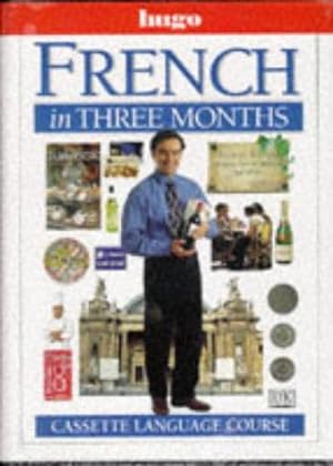 Seller image for French in Three Months (Hugo) for sale by WeBuyBooks