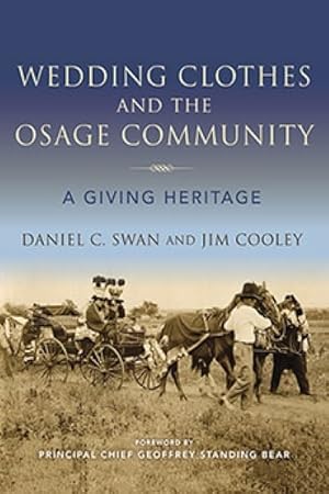 Seller image for Wedding Clothes and the Osage Community : A Giving Heritage for sale by GreatBookPrices