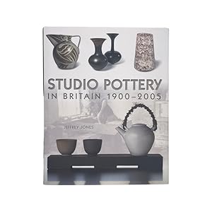 Bild des Verkufers fr Studio Pottery In Britain 1900-2005 zum Verkauf von Riveting Books