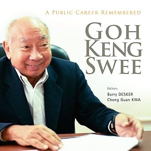 Seller image for Goh Keng Swee : A Public Career Remembered for sale by GreatBookPrices