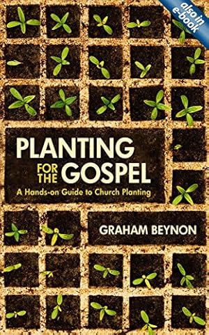 Seller image for Planting for the Gospel: A hands-on guide to church planting [Soft Cover ] for sale by booksXpress