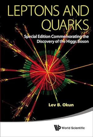 Immagine del venditore per Leptons and Quarks : Special Edition Commemorating the Discovery of the Higgs Boson venduto da GreatBookPrices