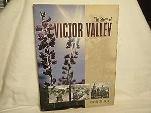 Bild des Verkufers fr The Story of Victor Valley zum Verkauf von curtis paul books, inc.